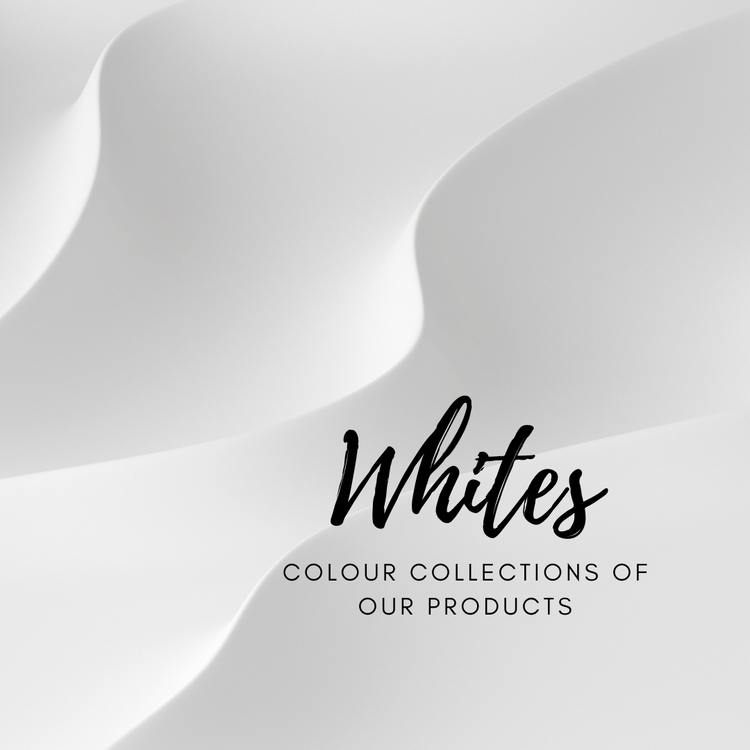 Whites- Colour collection of our products