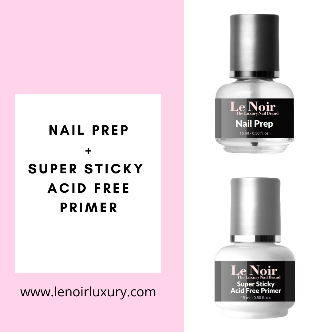 Nail Prep + Super Sticky Acid free Primer BUNDLE
